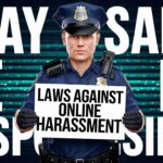 Laws Against Online Harassment